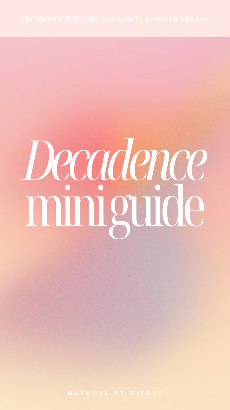 DECADENCE MINI GUIDE